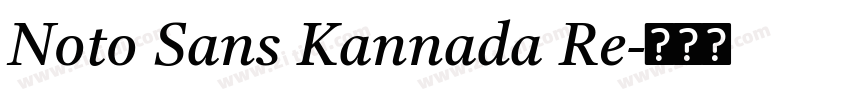 Noto Sans Kannada Re字体转换